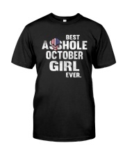 Best asshole October girl Classic T-Shirt front