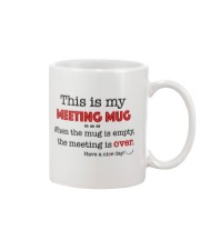 This is my meeting mug Mug front