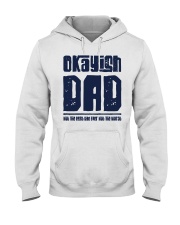 Okayish Dad Not The Best Dad - For Dad Hooded Sweatshirt tile
