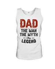Dad The Man The Myth The Legend - For Dad Unisex Tank tile