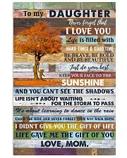 To My Daughter Never Forget That I Love You 11x17 Poster front