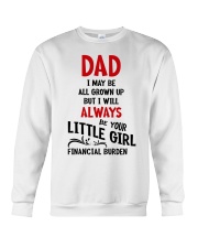 Dad I'll Always Be Your Little Girl Crewneck Sweatshirt tile