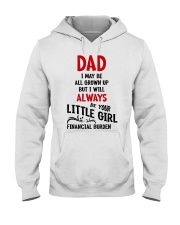 Dad I'll Always Be Your Little Girl Hooded Sweatshirt tile