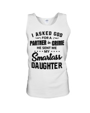 Asked God For A Partner Sent Smartass Daughter Unisex Tank tile