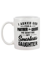 Asked God For A Partner Sent Smartass Daughter Mug back