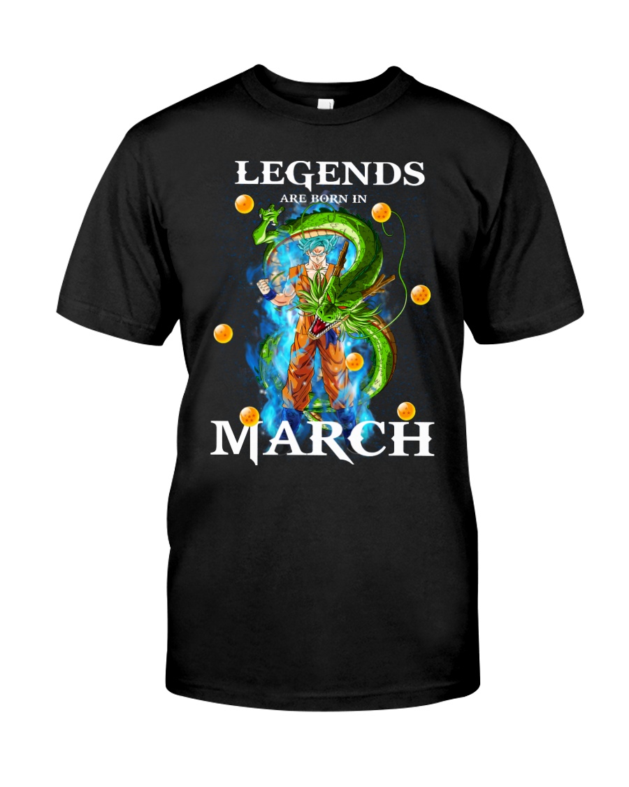 Dragon goku Legends are born in March Classic T-Shirt