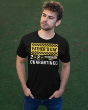 Father's Day 2020 Quarantined - For Dad Classic T-Shirt apparel-classic-tshirt-lifestyle-front-43
