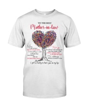To The Best Mother-In-Law Feel So Lucky To Have U Classic T-Shirt tile
