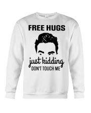 Frees Hugs Just Kidding Don't Touch Me Crewneck Sweatshirt tile