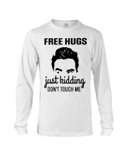 Frees Hugs Just Kidding Don't Touch Me Long Sleeve Tee tile