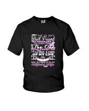 Oilfield Shirts for Wife He is My Best Friend Youth T-Shirt thumbnail