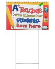 A Teacher Who Misses Her Students Lives Here 18x12 Yard Sign back