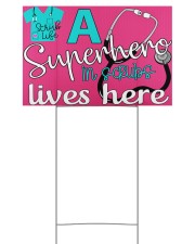 A Superhero In Scrubs Lives Here 18x12 Yard Sign front