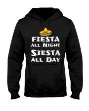 FIESTA ALL NIGHT SIESTA ALL DAY CINCO DE MAYO Hooded Sweatshirt thumbnail