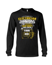THIS ELECTRICIAN IS FULLY QUALIFIED Long Sleeve Tee thumbnail