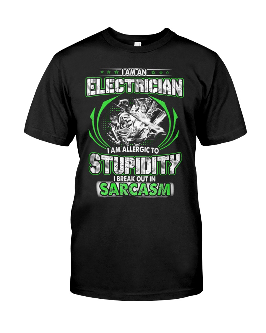 I AM AN ELECTRICIAN STUPIDITY Premium Fit Mens Tee