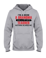 I'm A Mom A Grandma And A Retired Teacher Hooded Sweatshirt front