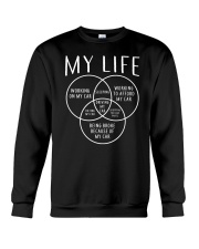 STORY OF MY LIFE Crewneck Sweatshirt tile