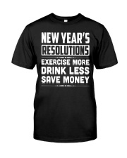 New Years Resolutions Funny 2018 Resolution Holida Classic T-Shirt front