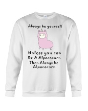 Always be Yourself Crewneck Sweatshirt tile