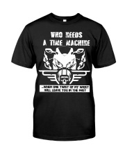 Who needs a time machine Premium Fit Mens Tee thumbnail