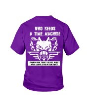 Who needs a time machine Youth T-Shirt back