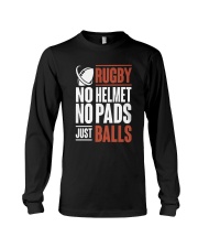 Rugby No Helmet No Pads Just Balls T Shi Long Sleeve Tee thumbnail