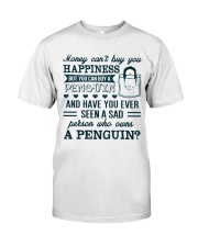 Money can't buy you happiness penguin Classic T-Shirt thumbnail