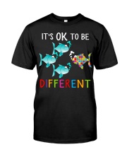 Its ok to be different shirt Classic T-Shirt front