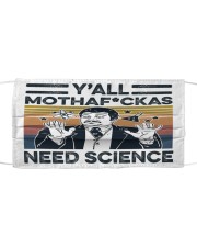 Neil Degrasse Y'All Mothafuckas Need Science Face Cloth face mask front