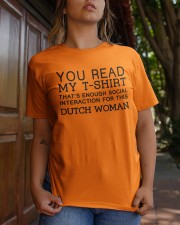 YOU READ MY T-SHIRT THAT'S ENOUGH SOCIAL INTERACTION FOR THIS DUTCH WOMAN Classic T-Shirt apparel-classic-tshirt-lifestyle-20