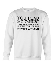 YOU READ MY T-SHIRT THAT'S ENOUGH SOCIAL INTERACTION FOR THIS DUTCH WOMAN Crewneck Sweatshirt tile