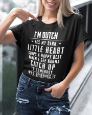 I'M DUTCH YES MY DARK LITTLE HEART SKIPS A HAPPY BEAT WHEN I SEE KARMA CATCH UP TO SOMEBODY WHO DESERVES IT Classic T-Shirt custom-t-shirts-classic-lifestyle-front-400