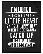 I'M DUTCH YES MY DARK LITTLE HEART SKIPS A HAPPY BEAT WHEN I SEE KARMA CATCH UP TO SOMEBODY WHO DESERVES IT Fleece Blanket tile