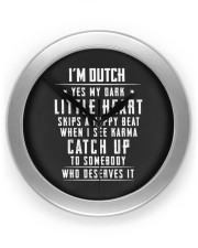 I'M DUTCH YES MY DARK LITTLE HEART SKIPS A HAPPY BEAT WHEN I SEE KARMA CATCH UP TO SOMEBODY WHO DESERVES IT Clock tile