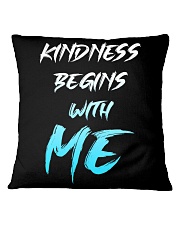 Kindness Begins With Me 1 Square Pillowcase thumbnail