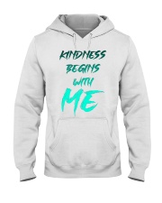 Kindness Begins With Me 2 Hooded Sweatshirt thumbnail