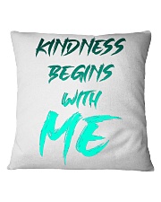 Kindness Begins With Me 2 Square Pillowcase thumbnail
