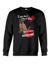 If You Don't Have One - Special Shirt Crewneck Sweatshirt thumbnail