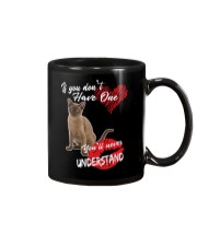 If You Don't Have One - Special Shirt Mug thumbnail