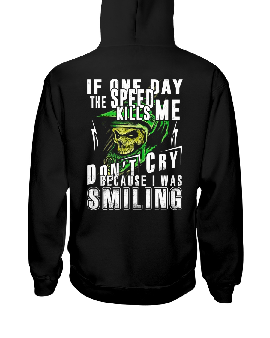 DON'T CRY BECAUSE I WAS SMILING Hooded Sweatshirt