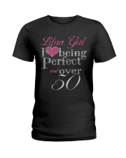 Libra Girl Perfect And Over 50 Ladies T-Shirt thumbnail