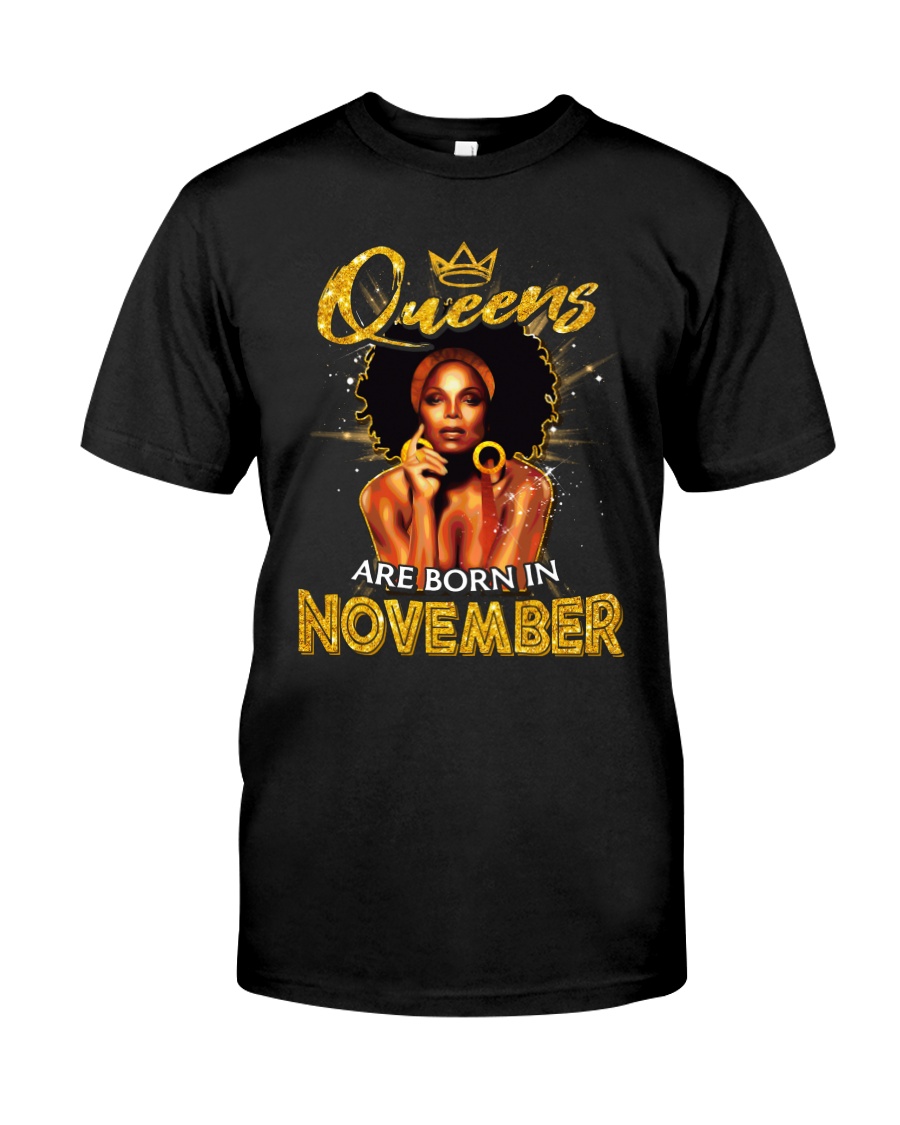 Queens Are Born In November Classic T-Shirt