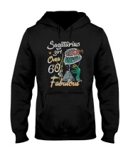 Sagittarius Girl Fabulous And Over 60 Hooded Sweatshirt thumbnail