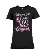 February Girl Gorgeous And Over 60 Premium Fit Ladies Tee thumbnail