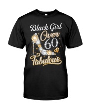 Black Girl Fabulous And Over 60 Classic T-Shirt front