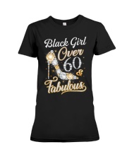 Black Girl Fabulous And Over 60 Premium Fit Ladies Tee thumbnail