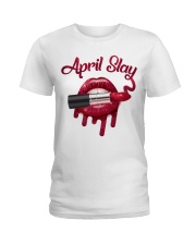 April slay Ladies T-Shirt front