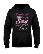 December Girl Sexy And Over 60 Hooded Sweatshirt thumbnail