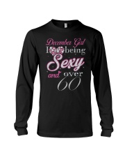 December Girl Sexy And Over 60 Long Sleeve Tee thumbnail